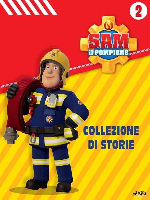 Title details for Sam il Pompiere Collezione di storie 2 by Mattel - Available